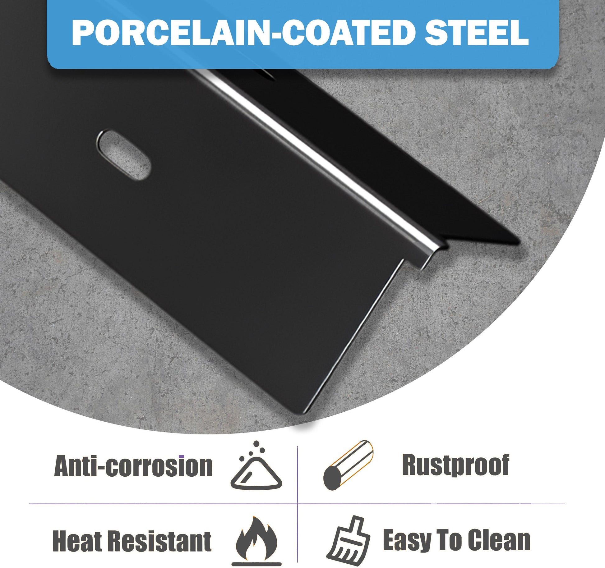 Features of replacement sear plates for Napoleon Freestyle 425 and Legend 425 grills: porcelain-coated steel for anti-corrosion, rustproof, heat resistant, easy to clean.